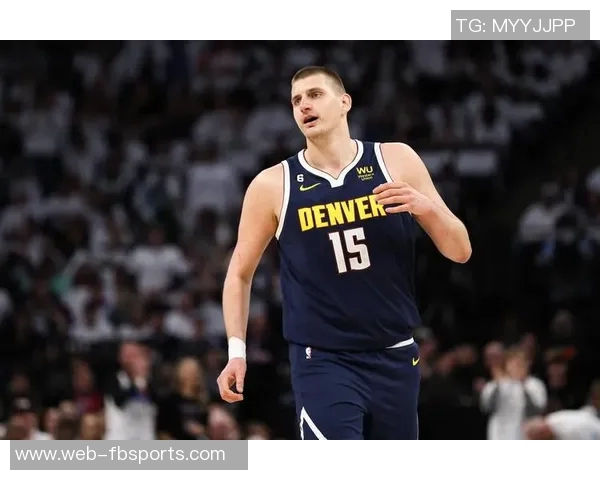 约基奇半场状态火热5投4中轻松斩获14分5篮板2助攻 约基奇半场状态火热5投4中轻松斩获14分5篮板2助攻