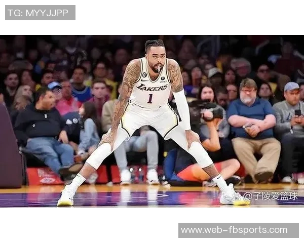 拉塞尔训练态度不佳防守懒散引发队友不满情绪升级