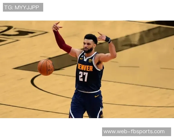 贾马尔穆雷首节狂砍23分全场34分5助攻正负值高达14助球队取得胜利